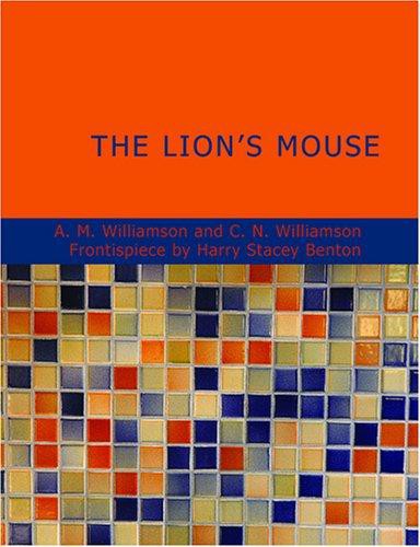 The Lion's Mouse